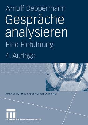 Gesprache Analysieren: Eine Einfuhrung - Deppermann, Arnulf