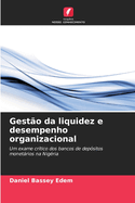 Gesto da liquidez e desempenho organizacional
