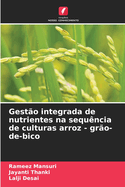 Gesto integrada de nutrientes na sequncia de culturas arroz - gro-de-bico