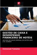 Gest?o de Caixa E Desempenho Financeiro de Hot?is