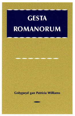 Gesta Romanorum - Williams, Patricia (Editor)