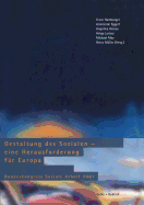 Gestaltung Des Sozialen -- Eine Herausforderung Fr Europa: Bundeskongress Soziale Arbeit 2001