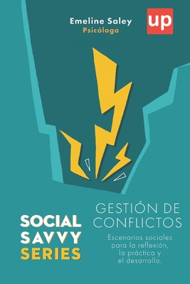 Gestin de conflictos - Social Savvy Series - Saley, Emeline