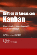 Gestin de Tareas con Kanban: Introduccin a la gestin visual del trabajo