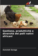 Gestione, produttivit e diversit dei polli nativi africani