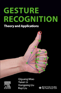 Gesture Recognition: Theory and Applications