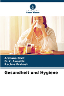 Gesundheit und Hygiene