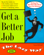 Get a Better Job the Lazy Way