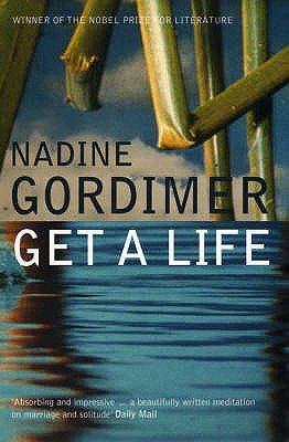 Get a Life - Gordimer, Nadine