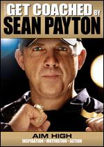 Get Coached by Sean Payton: Aim High - John Hilton