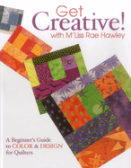 Get Creative! with m'Liss Rae Hawley