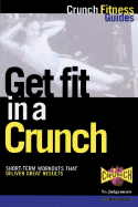 Get Fit in a Crunch