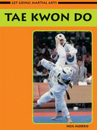 Get Going! Taekwondo