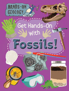 Get Hands-On with Fossils!