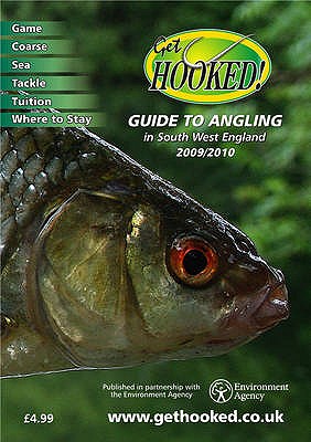 Get Hooked Guide to Angling in South West England - Sleeman, Graham (Editor)