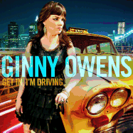 Get In, I'm Driving - Owens, Ginny