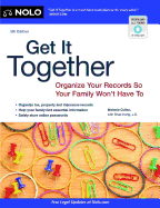 Get It Together: Organize Your Records So Your Family Won't Have to