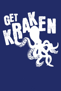 Get Kraken: 100 Page 6x9 Ruled Productivity Journal Octopus Notebook