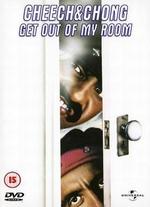 Get Out of My Room - Cheech Marin