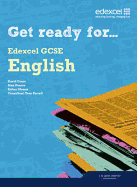Get Ready for Edexcel GCSE English Student Book