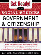 Get Ready! for Social Studies : Civics Government and Citizenship