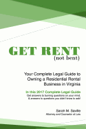 Get Rent (Not Bent): Your Complete Legal Guide to Owning a Residential Landlord Business in Virginia