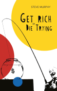 Get Rich or Die Trying
