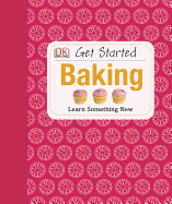 Get Started: Baking
