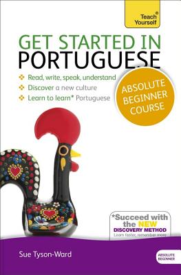 Get Started in Beginner's Portuguese: Teach Yourself: (Book and audio support) - Tyson-Ward, Sue