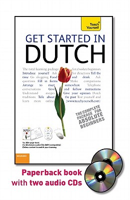 Get Started in Dutch: Beginner - Quist, Gerdi, and Strik, Dennis