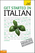 Get Started in Italian with Two Audio CDs: A Teach Yourself Guide