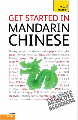 Get Started in Mandarin Chinese with Two Audio CDs: A Teach Yourself Guide - Scurfield Elizabeth, and Lianyi Song, and Scurfield, Elizabeth