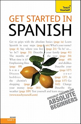 Get Started in Spanish with Two Audio CDs: A Teach Yourself Guide - Stacy, Mark, and Gonzalez-Hevia, Angela, and Stacey, Mark