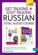 Get Talking and Keep Talking Russian Total Audio Course: The Essential Short Course for Speaking and Understanding with Confidence