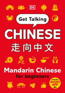 Get Talking Chinese: Mandarin Chinese for Beginners