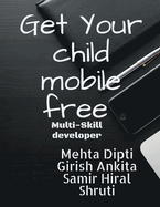 Get your child mobile free: 2 to 15 yrs