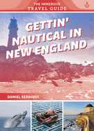 Gettin' Nautical in New England: Maine, New Hampshire, Massachusetts, Rhode Island, Connecticut