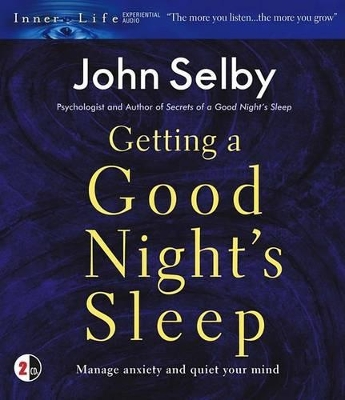 Getting a Good Night's Sleep - Selby, John (Read by)