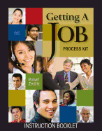 Getting a Job Process Kit (with Resume Generator CD-Rom)