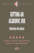 Getting an Academic Job: Strategies for Success