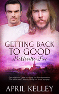 Getting Back To Good: An MM Contemporary Romance
