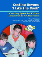 Getting Beyond I Like the Book - Vasquez, Vivian Maria, and Vasquez, Et Al