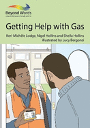 Getting Help with Gas