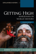 Getting High: Marijuana in World History