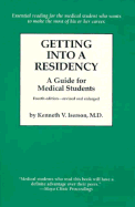Getting Into a Residency: A Guide for Medical Students
