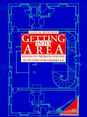 Getting Into Area: Grades 3-6 - Bloomer, Anne M