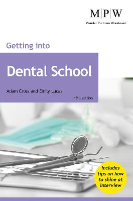 Getting into Dental School - Cross, Adam, and Lucas, Emily