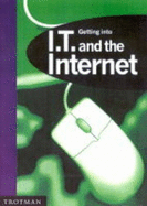 Getting into IT and the Internet