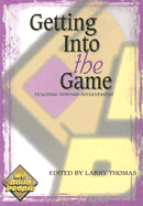 Getting Into the Game: Teaching Toward Involvement
