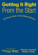 Getting It Right from the Start: The Principal's Guide to Early Childhood Education